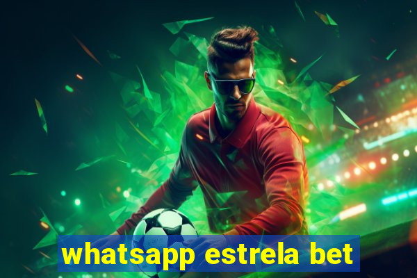 whatsapp estrela bet